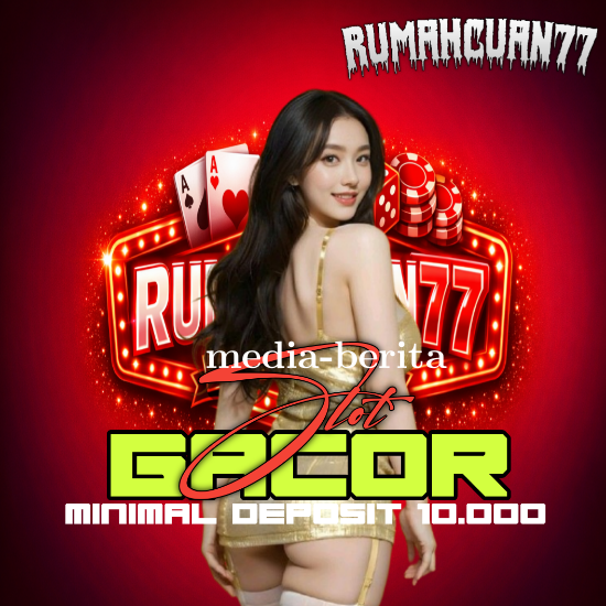SITUS SLOT GACOR ＲＵＭＡＨＣＵＡＮ７７
